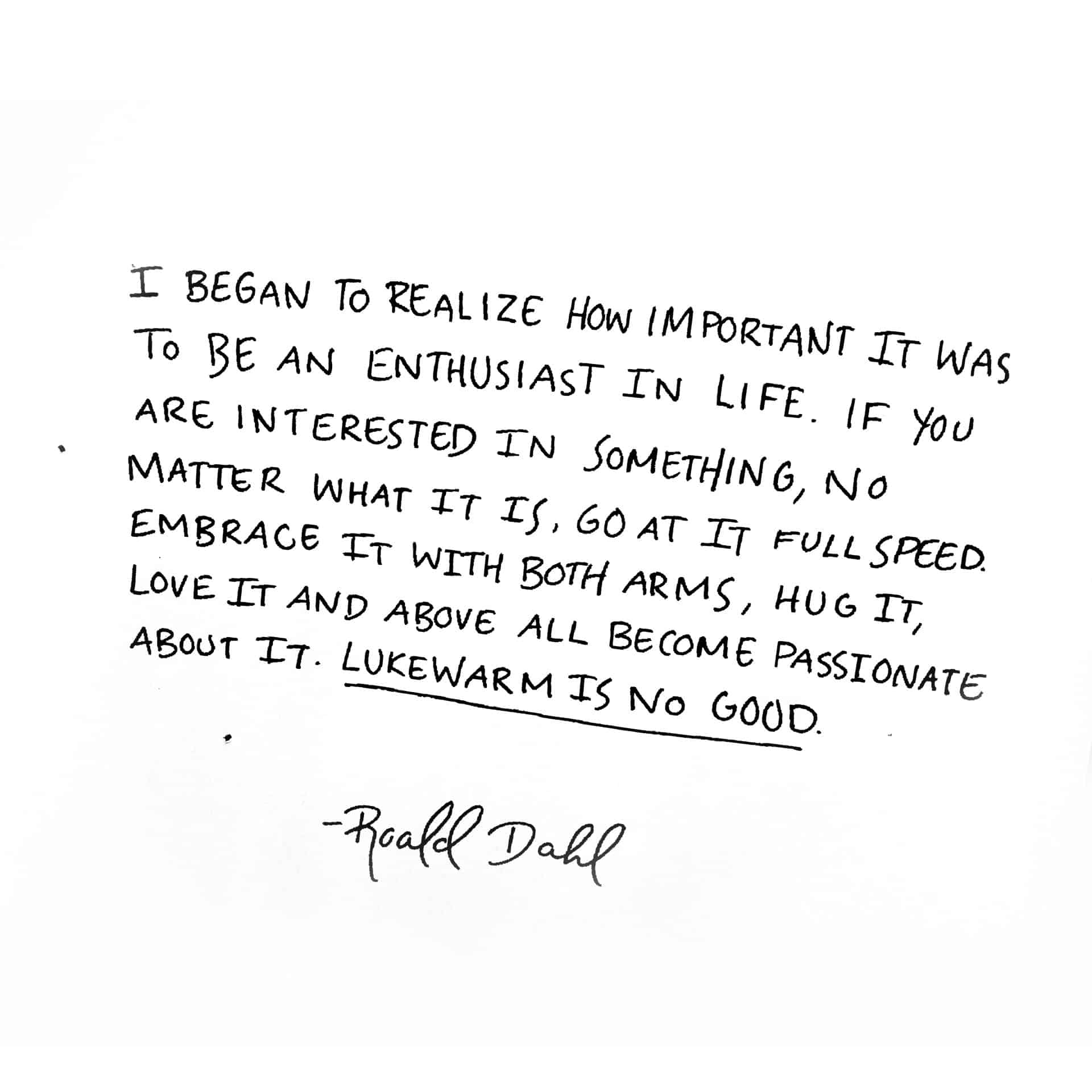 Be an Enthusiast in Life