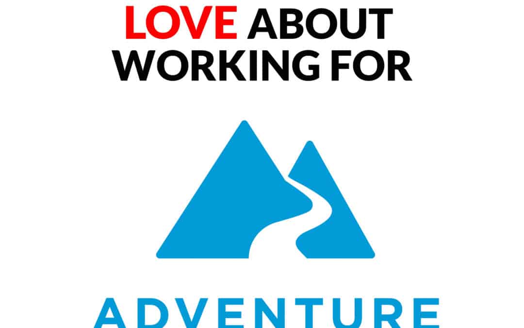 What do you LOVE about working for Adventure Specialties Trust?