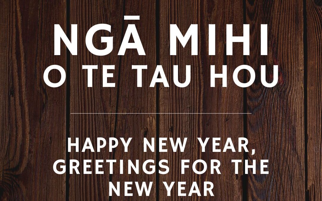 Ngā mihi o te tau hou